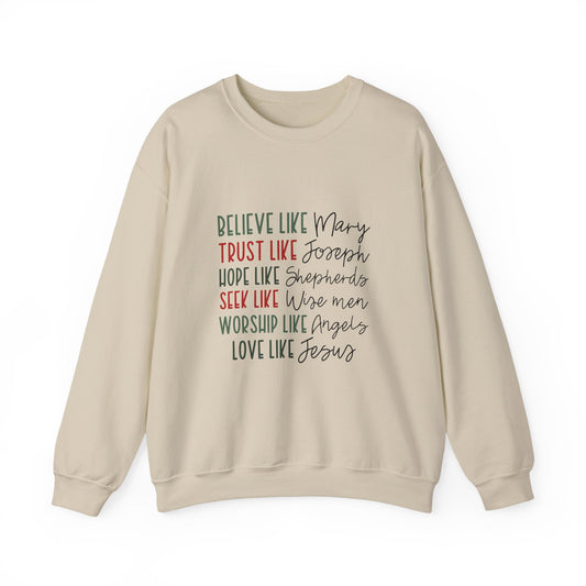 Crewneck Sweatshirt — "Believe Like Mary" Inspiring Christian Faith Graphic